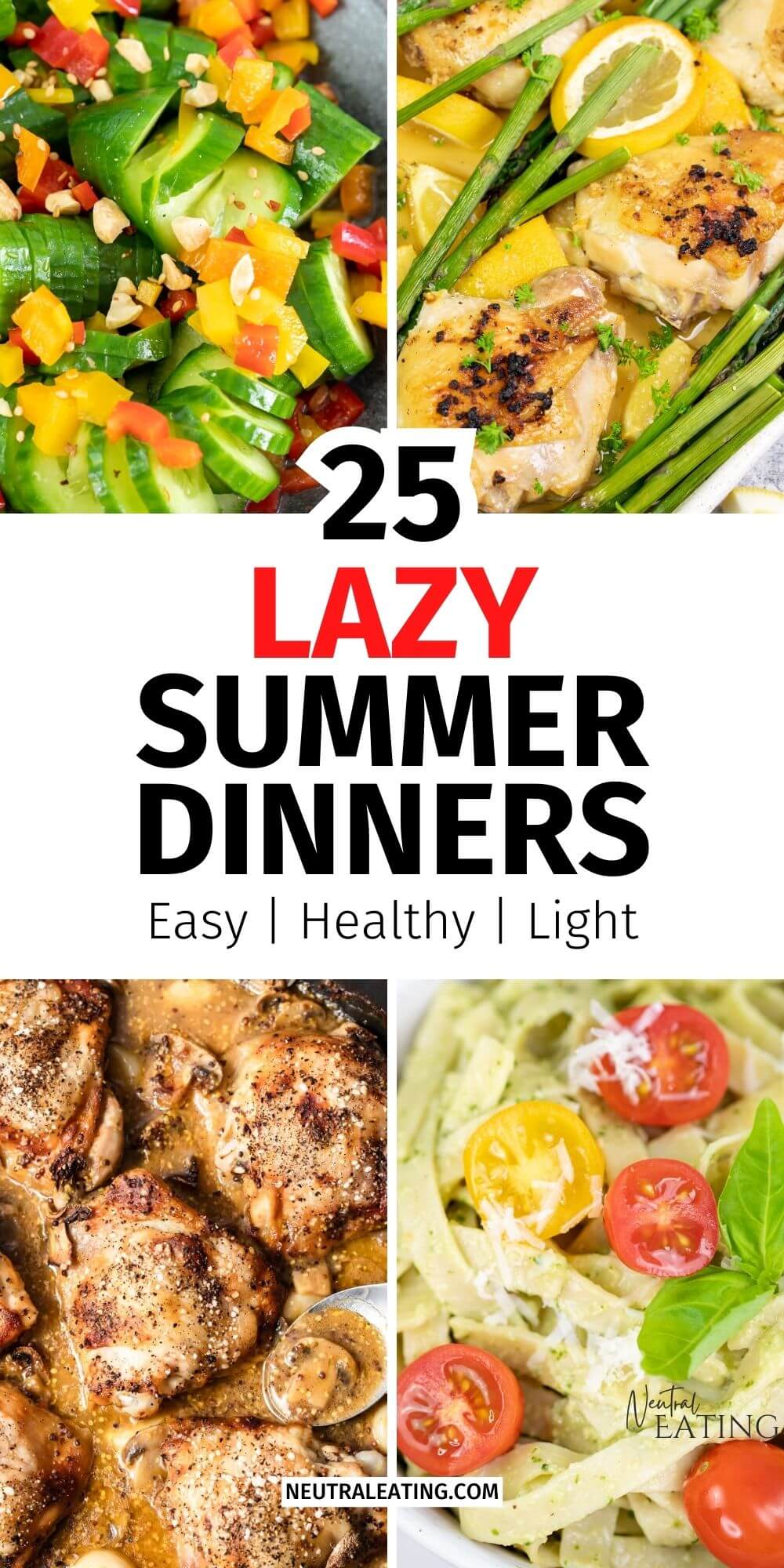 25 Healthy Summer Meals - Neutral Eating