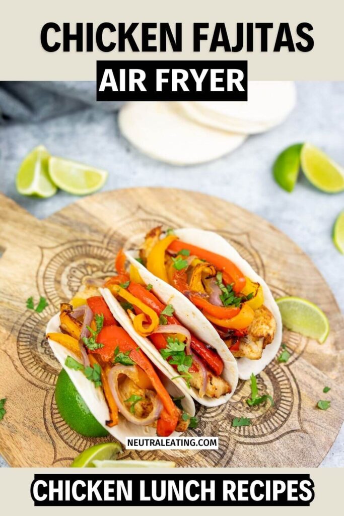 Healthy Air Fryer Chicken Fajitas Lunch Recipes for Two!
