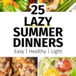 lazy summer dinner ideas that are healthy recipes