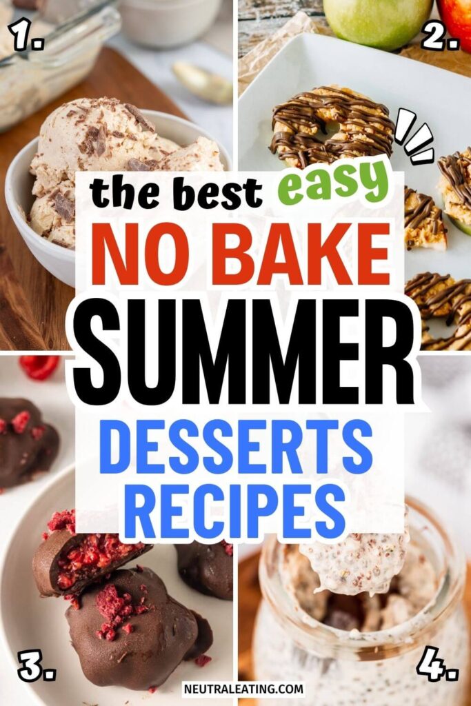 25 Healthy Summer Dessert Ideas - Neutral Eating