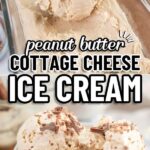 peanut butter cottage cheese ice cream