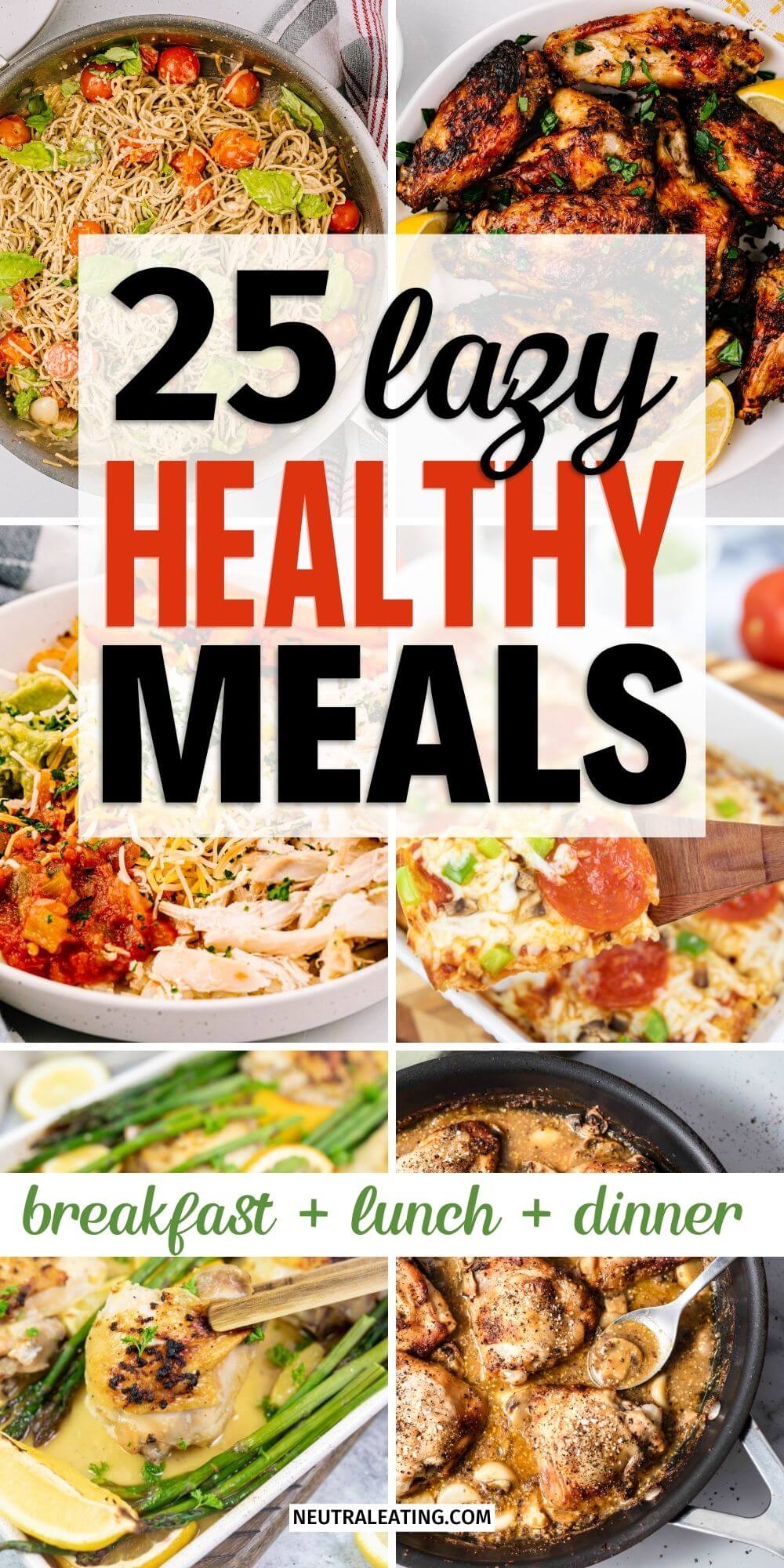 1 Week of Easy and Healthy Meals - Neutral Eating