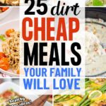 cheap meals for a family (budget friendly dinner recipes and meal ideas)