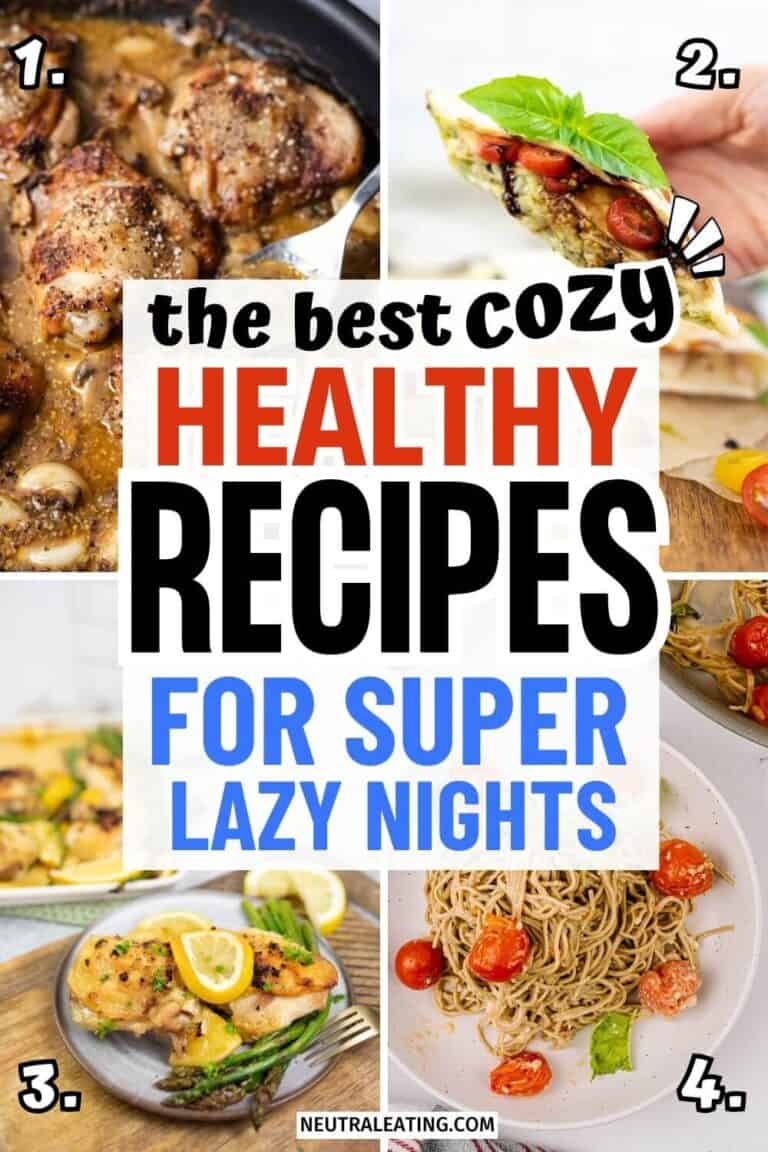 20 Cold Weather Comfort Food Recipes - Neutral Eating