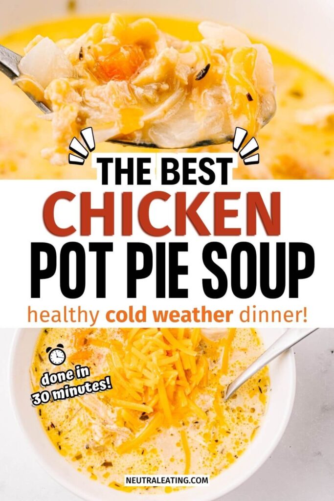 Chicken Pot Pie Soup: A Healthy Classic Comfort Dish!