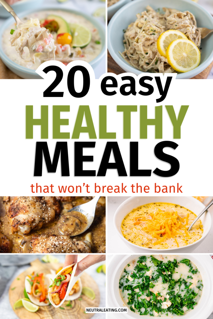 Simple and Healthy Dinners that are budget friendly