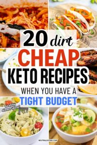 20 Cheap Keto Dinner Recipes - Neutral Eating