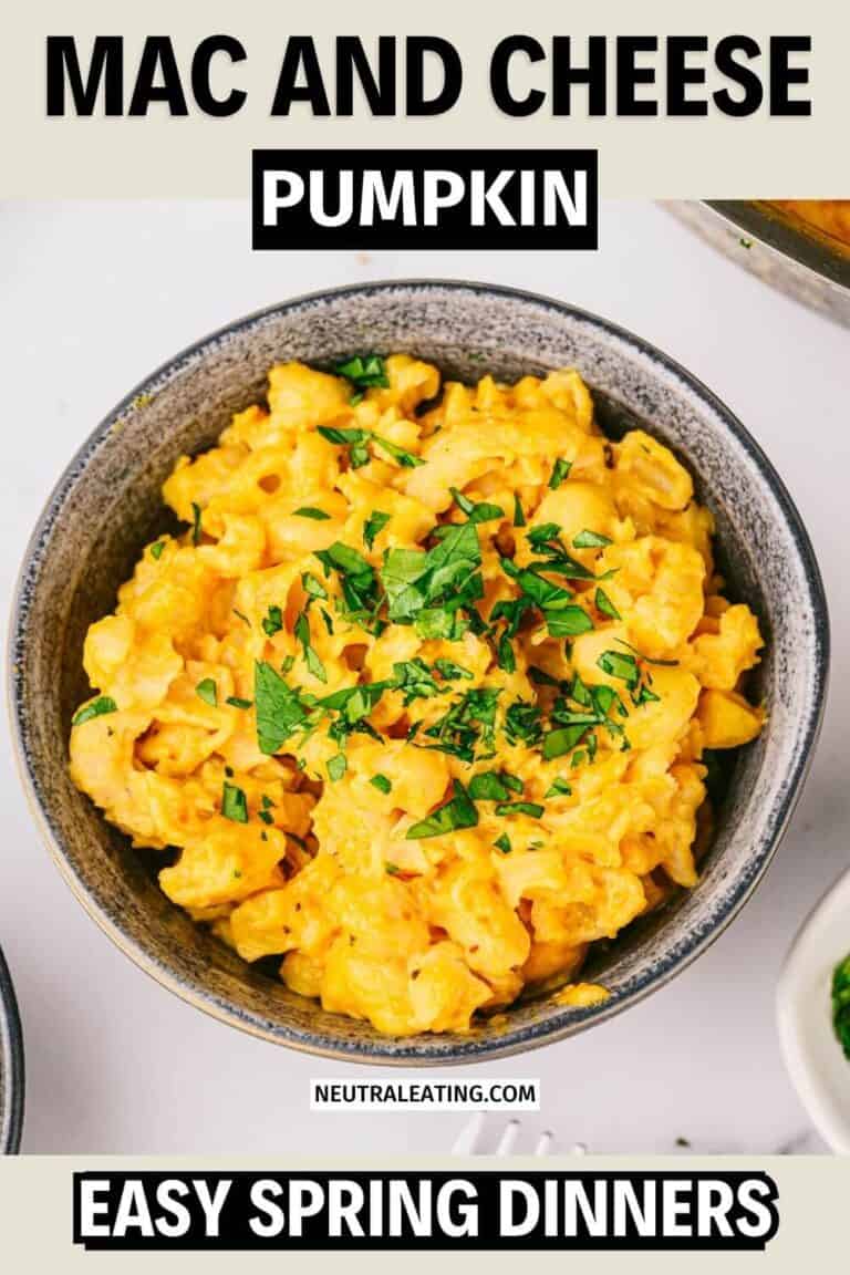 Spring Eat Modal 20 Easy Spring Dinners - Neutral Eating
