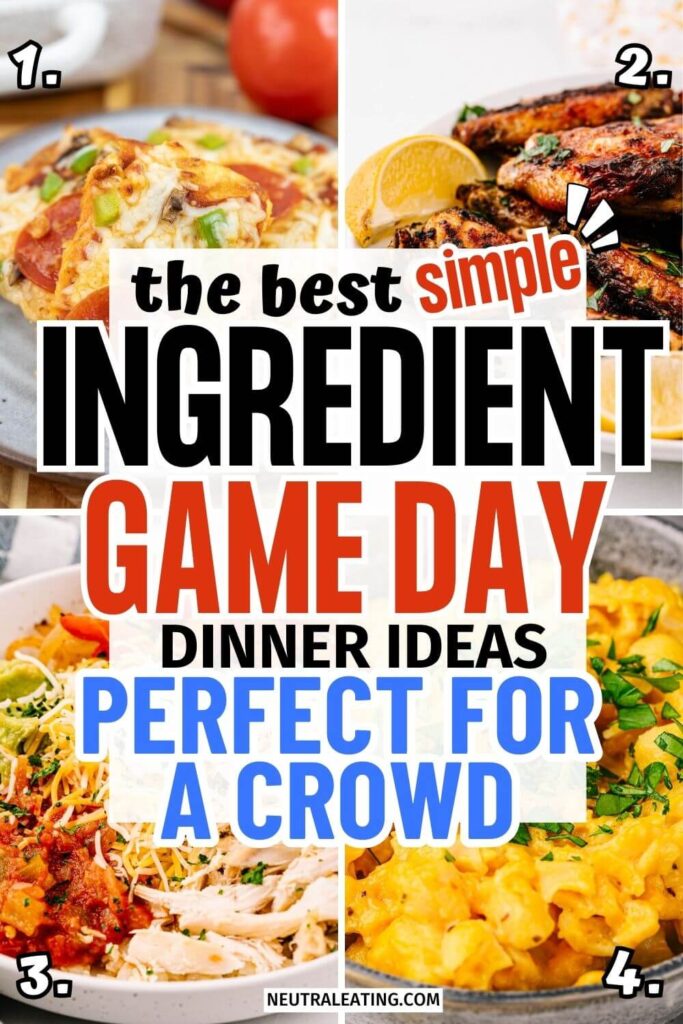 Simple Ingredient Meal Ideas to Feed a Crowd! Easy Game Day Recipes.