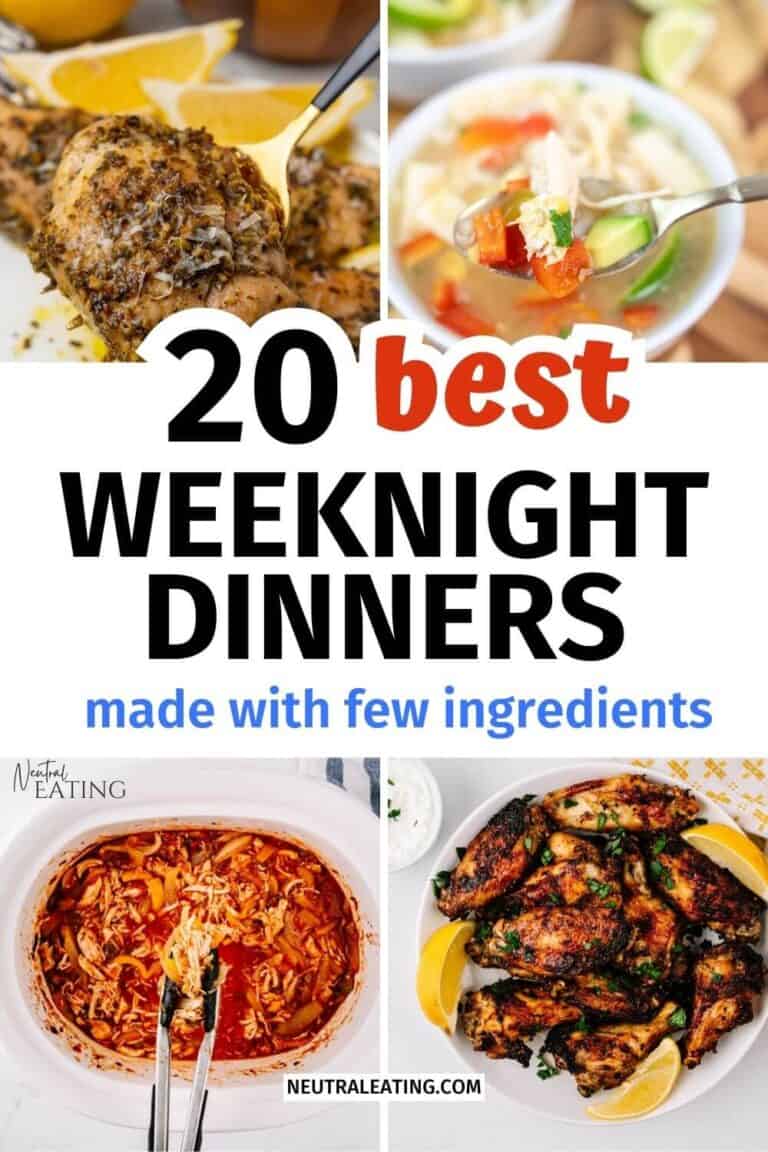 20 Best Simple Ingredient Dinners - Neutral Eating