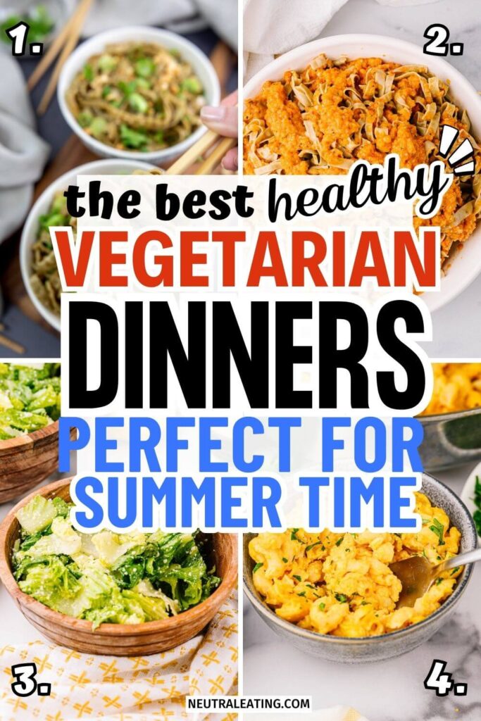 Vegetarian Summer Dinners! No Meat Healthy Dinners.