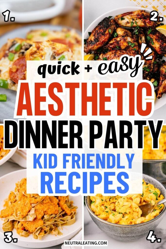 Kid Friendly Dinner Party Menu Ideas! Birthday Party Aesthetic Food Recipes.