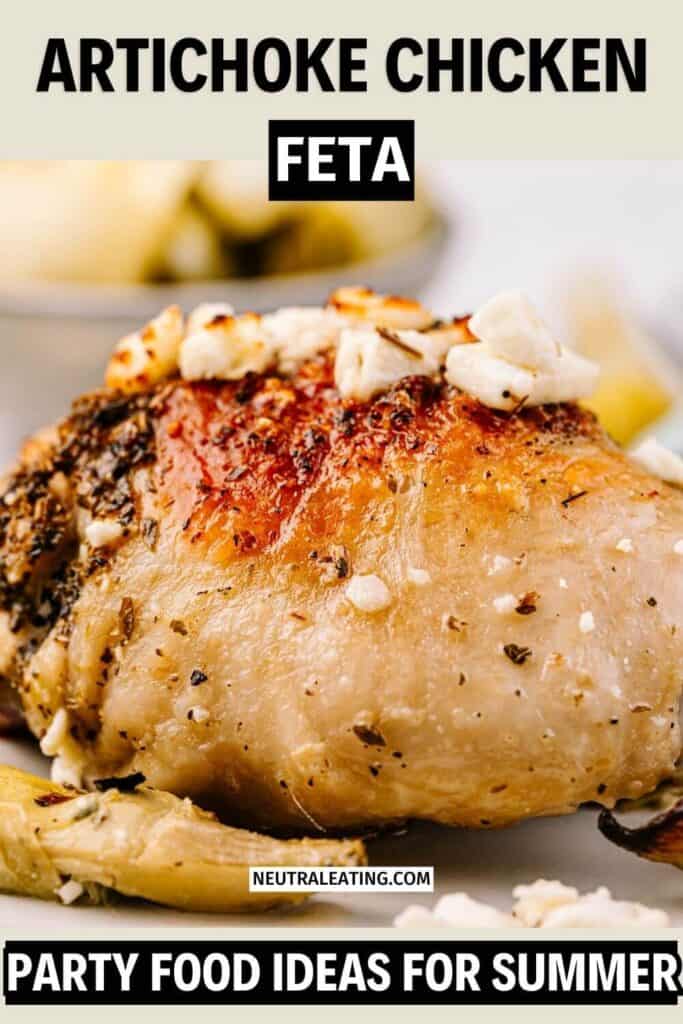 Quick Artichoke Chicken Recipes to Bring to a Party! Feta Chicken Thighs for a Crowd.
