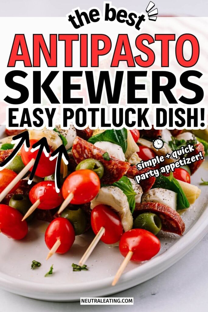 No Cook Antipasto Skewer Appetizer! Cold Potluck Ideas.