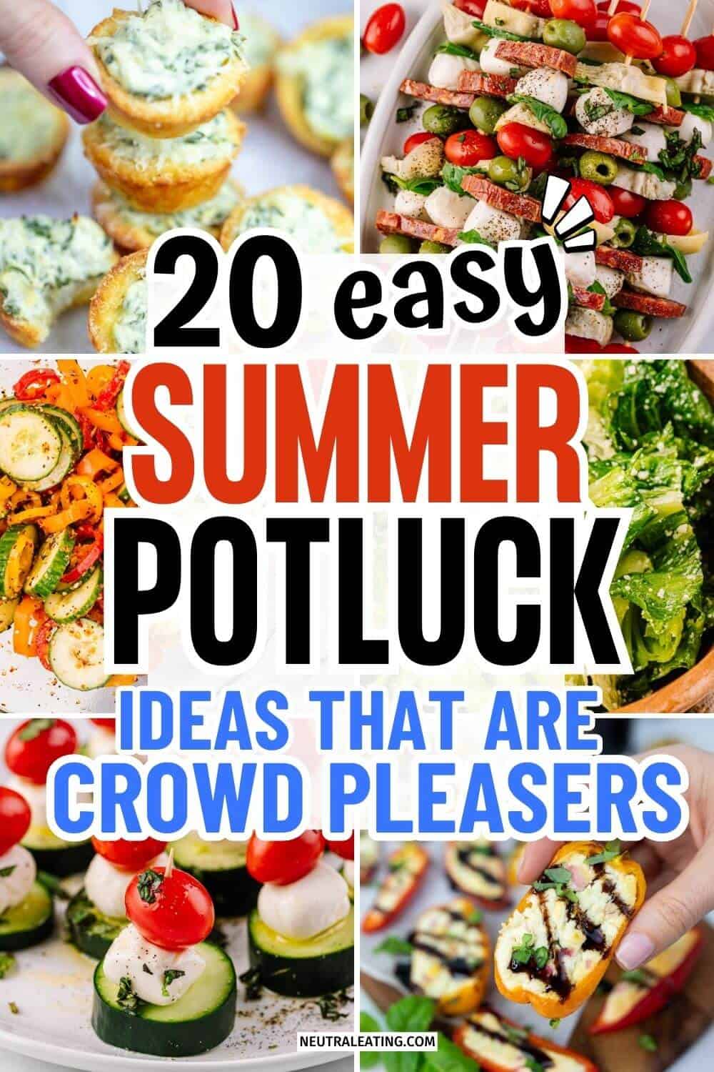 20 Best Summer Potluck Dishes - Neutral Eating