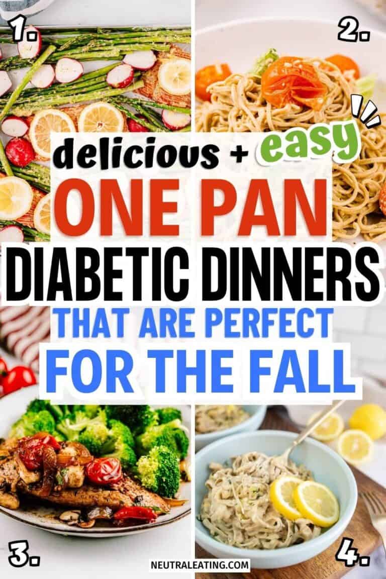 20 Easy Diabetic Dinners for Fall - Neutral Eating