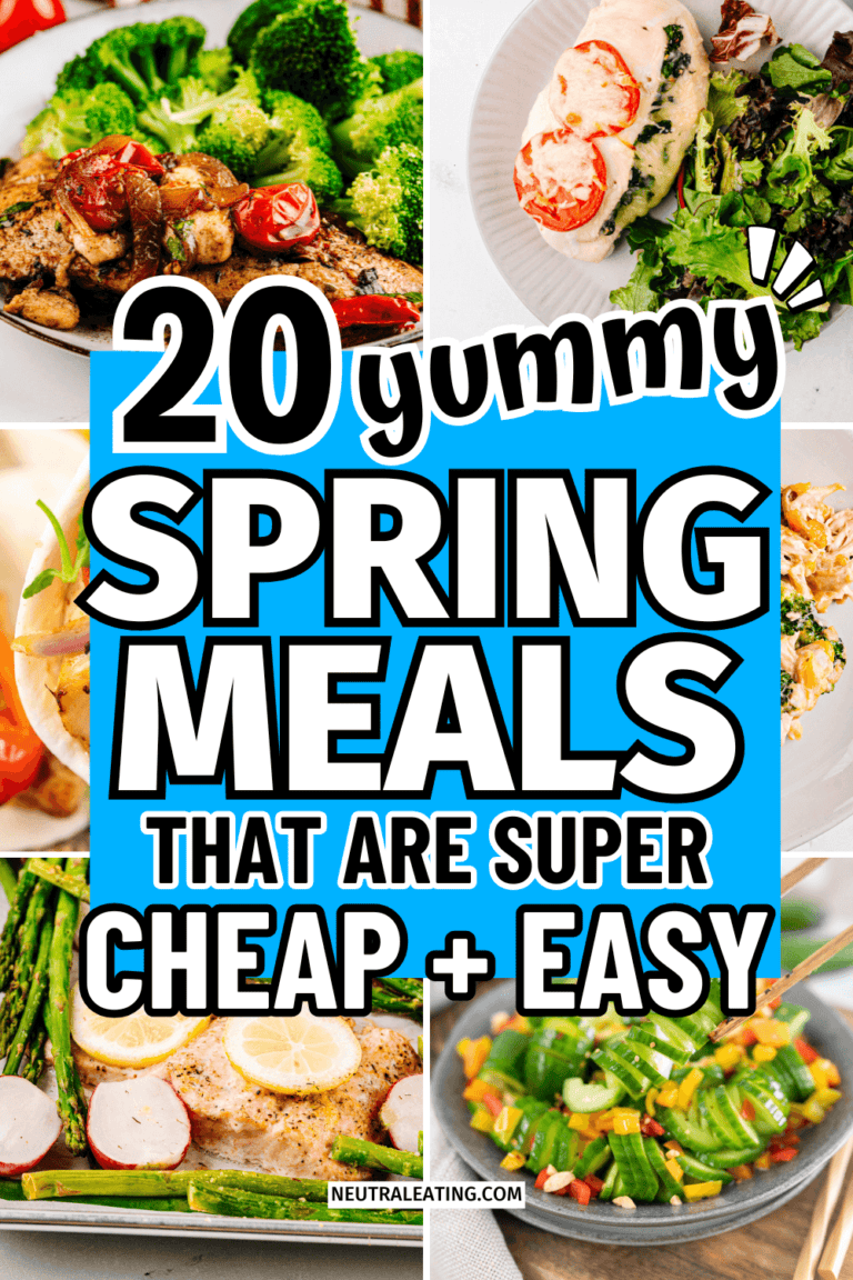 20 Best Spring Meals - Neutral Eating